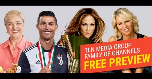 TLN Media Group Family of TV Channels Now On FREE PREVIEW with Participating Carriers Across Canada