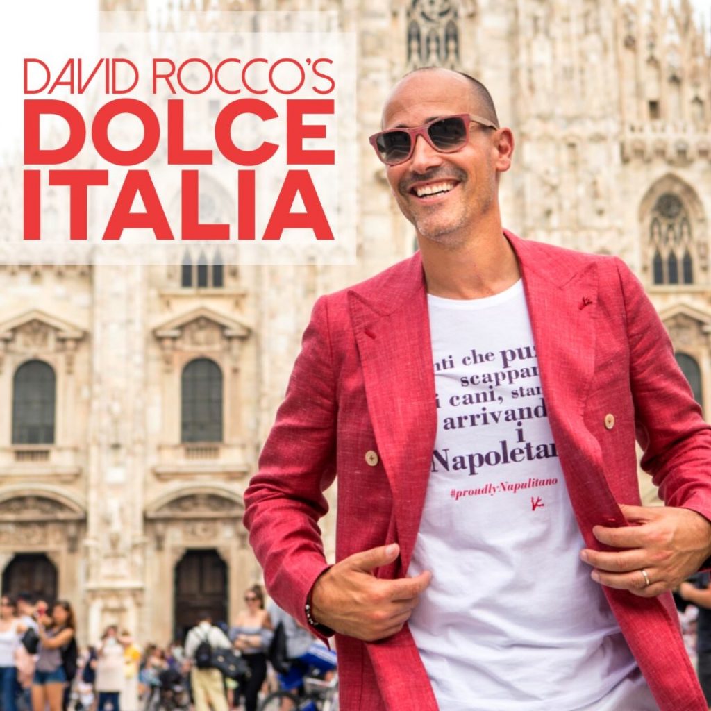 Canada’s Globetrotting Cultural Explorer Returns in the Exclusive Premiere of David Rocco’s Dolce Italia