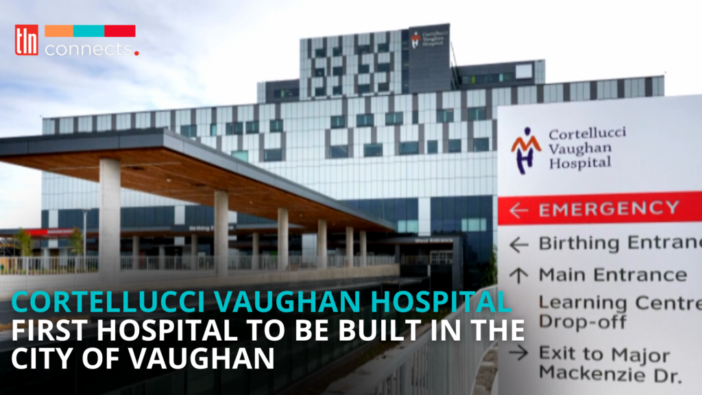 Official Inauguration of the Cortellucci Hospital in Vaughan