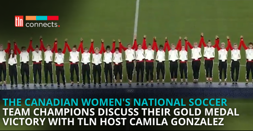 CANWNT Wins Gold in Tokyo 2020 | TLN Connects CANWNT Wins Gold in Tokyo 2020 | TLN Connects