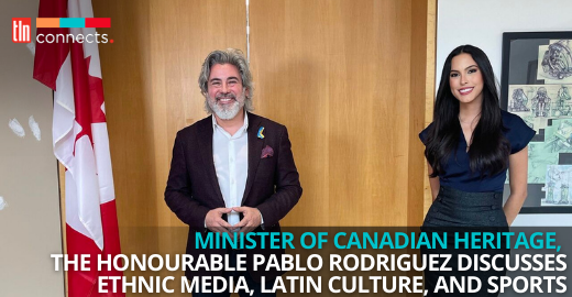 Minister Rodriguez on the importance of Canadian multicultural ethnic media | TLN Connects