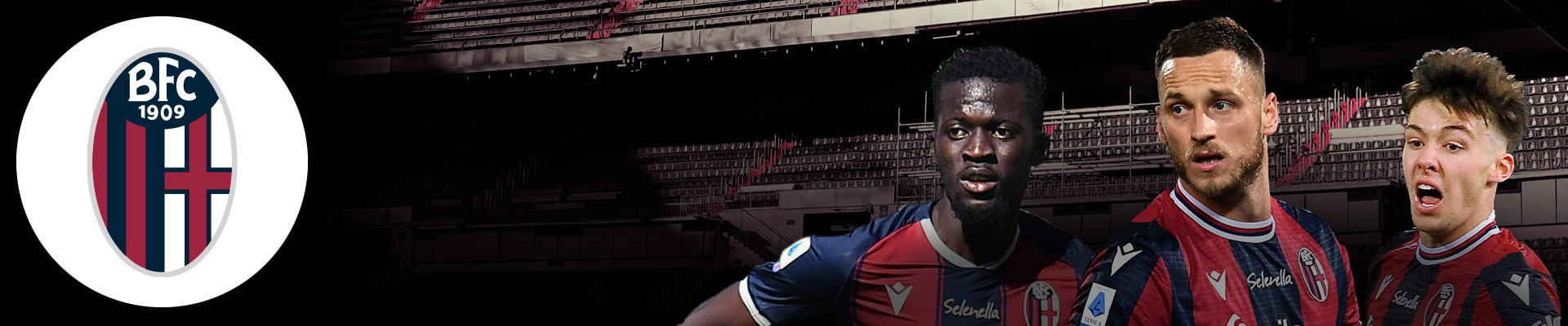 2021-22 Serie A: Bologna Banner x Musa Barrow, Marko Arnautović, Aaron Hickey 2021-22 Serie A: Bologna Banner x Musa Barrow, Marko Arnautović, Aaron Hickey