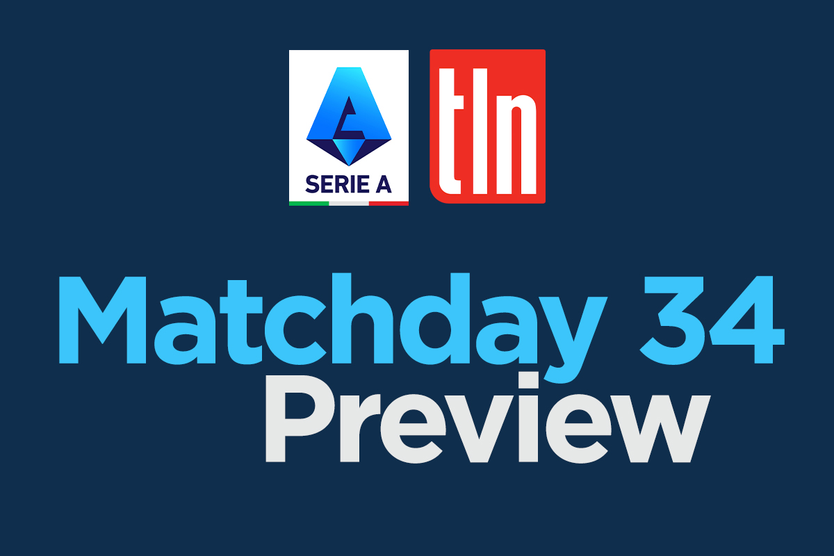 2021-22 Serie A: Matchday 34 Preview