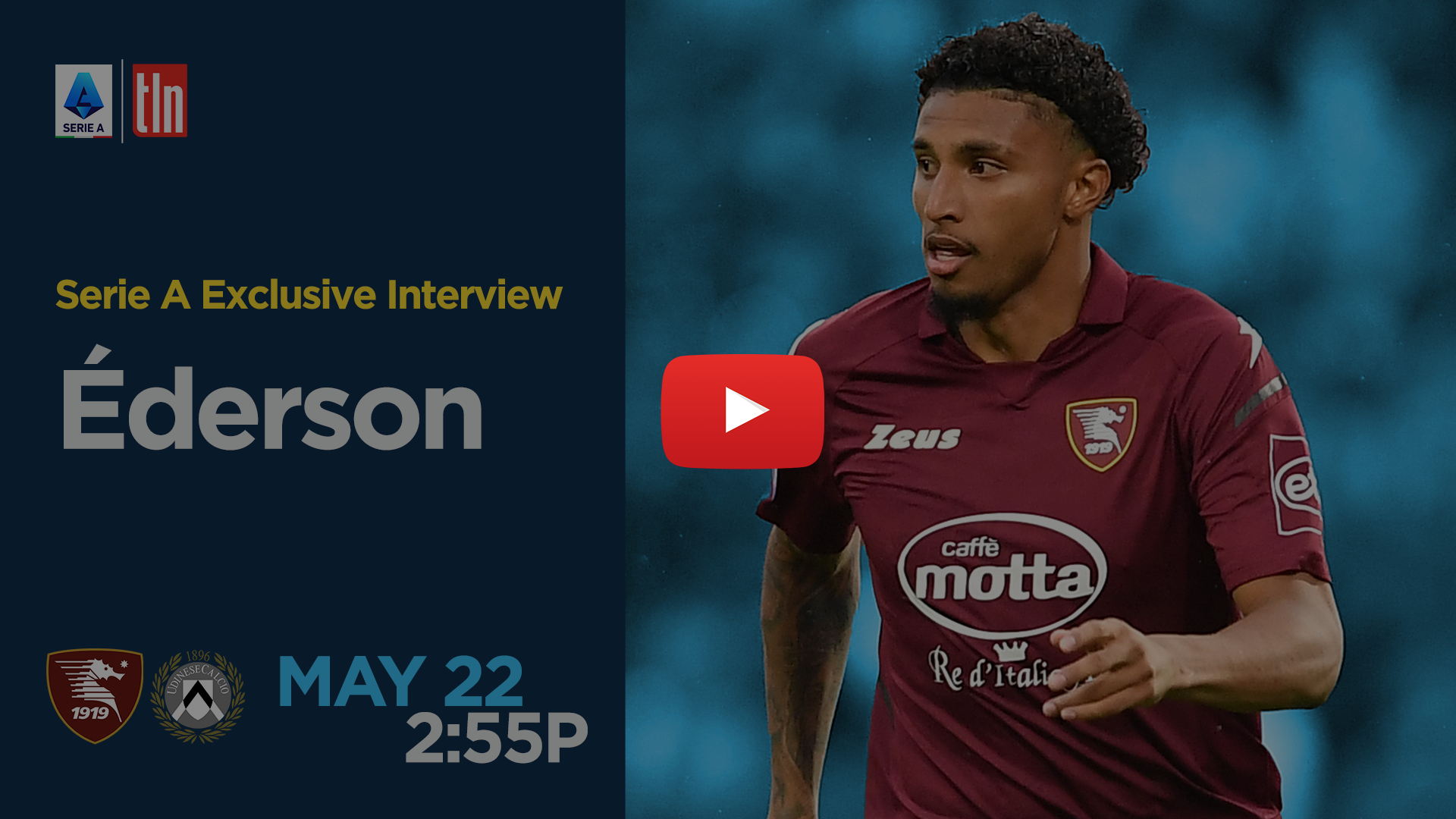In this exclusive interview between Serie A and Éderson, the central midfielder speaks about his career and previews Salernitana vs Udinese, taking place on 22 May 2022.