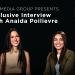 An Exclusive Interview with Anaida Poilievre