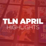 This April on TLN TV | Coppa Italia and Serie A Bring the Heat This Month!