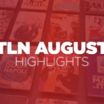 This August on TLN TV | TLN Originals, Music Specials, & Movies
