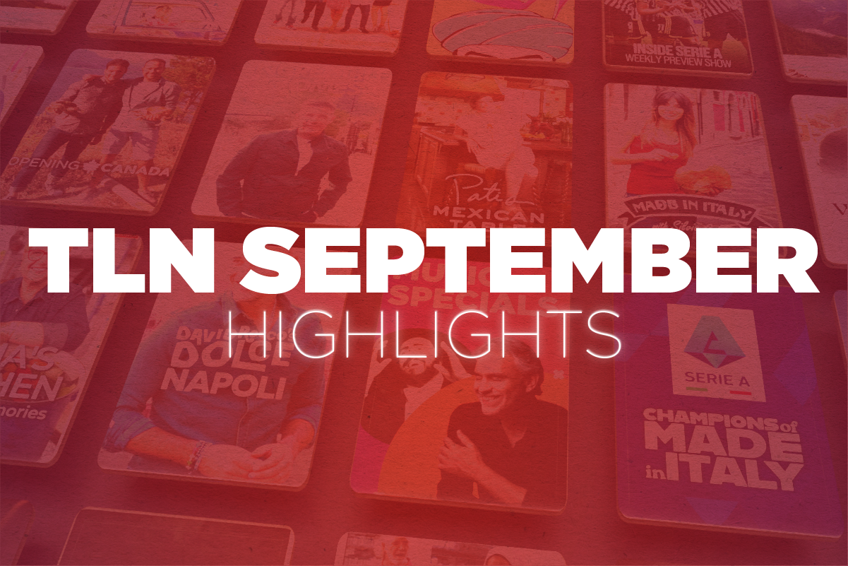 This September on TLN TV | A Taste of Gino, World Cup, & Serie A