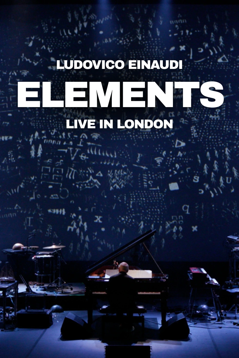 Ludovico Einaudi - Elements (Live in London) poster on TLN